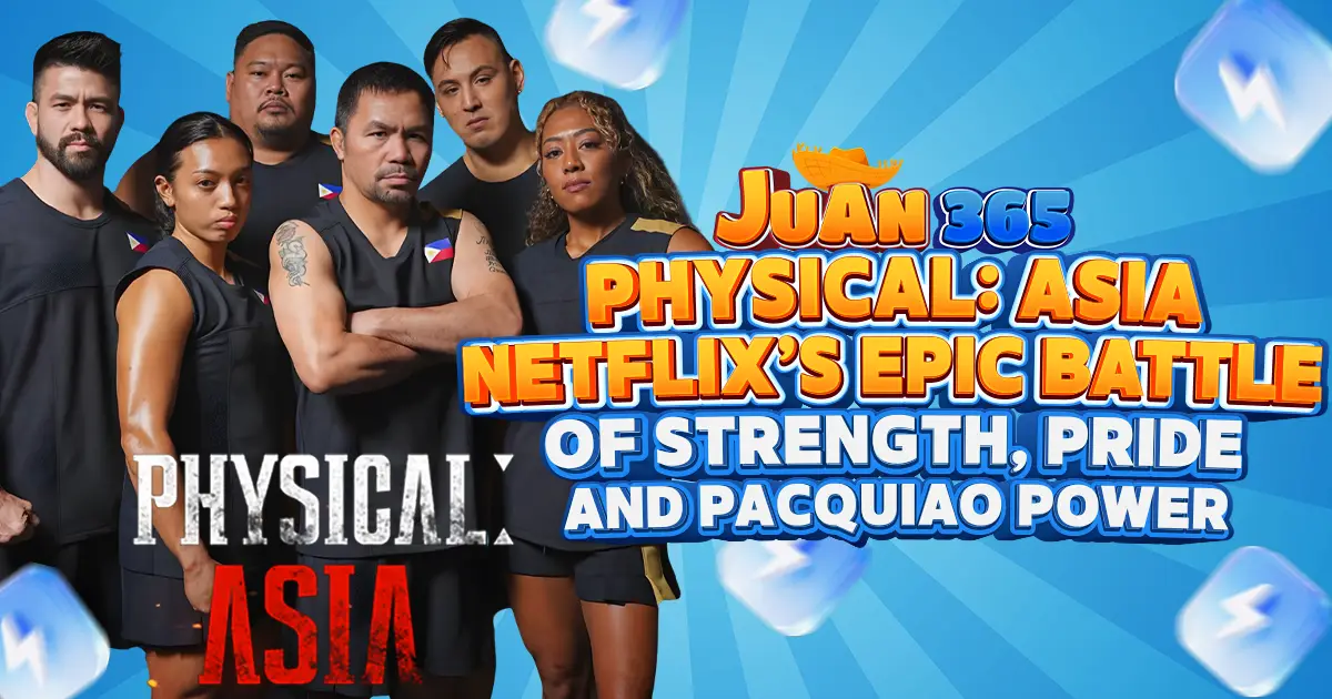 physical: asia — netflix’s epic battle of strength, pride, and pacquiao power